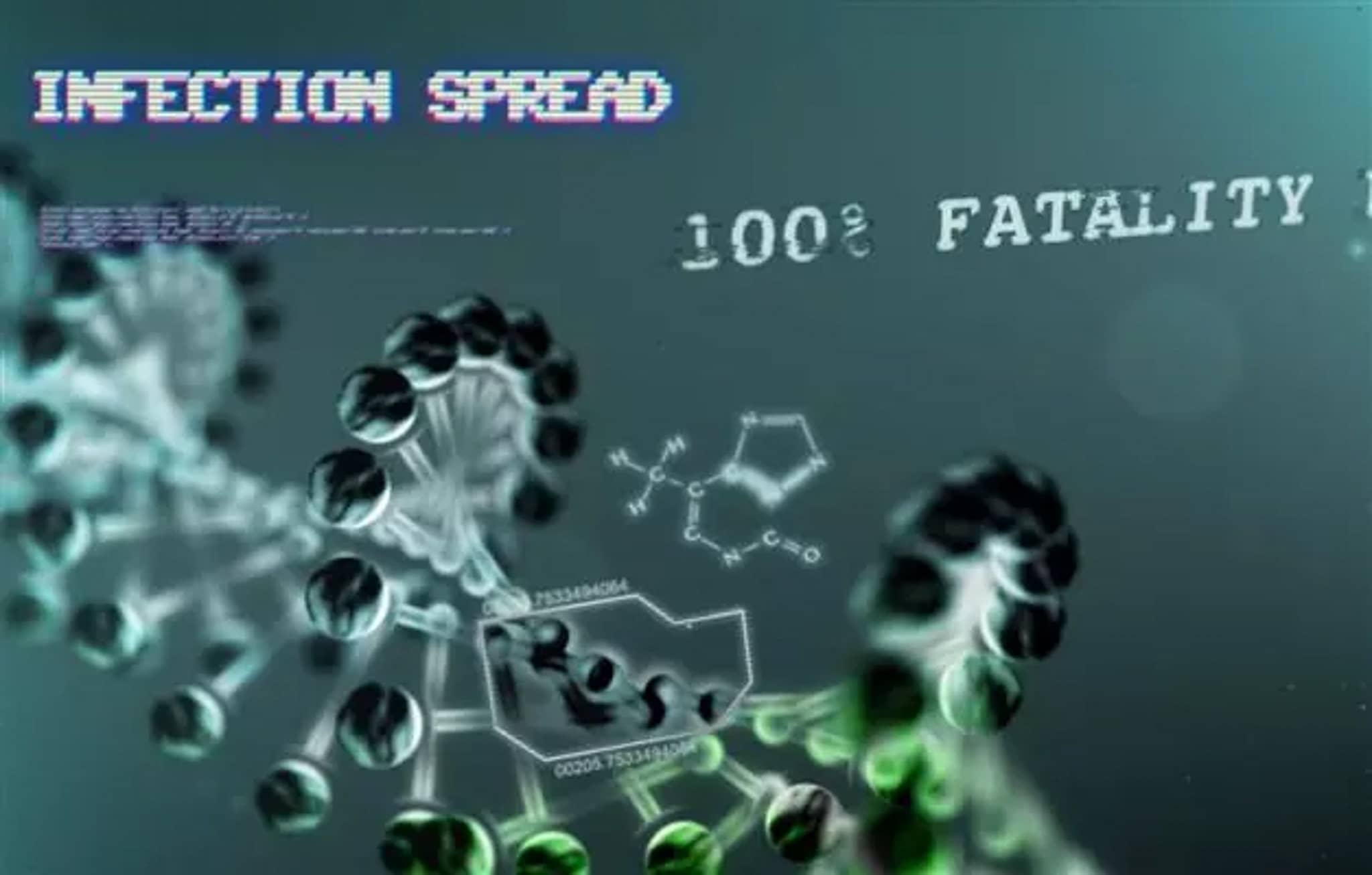 A poster showing a virus spreading with a mortality rate of 100%.